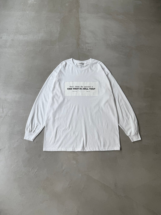 CAN YOU? its WILL YOU? "WHITE"